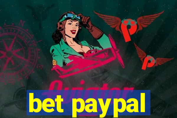 bet paypal